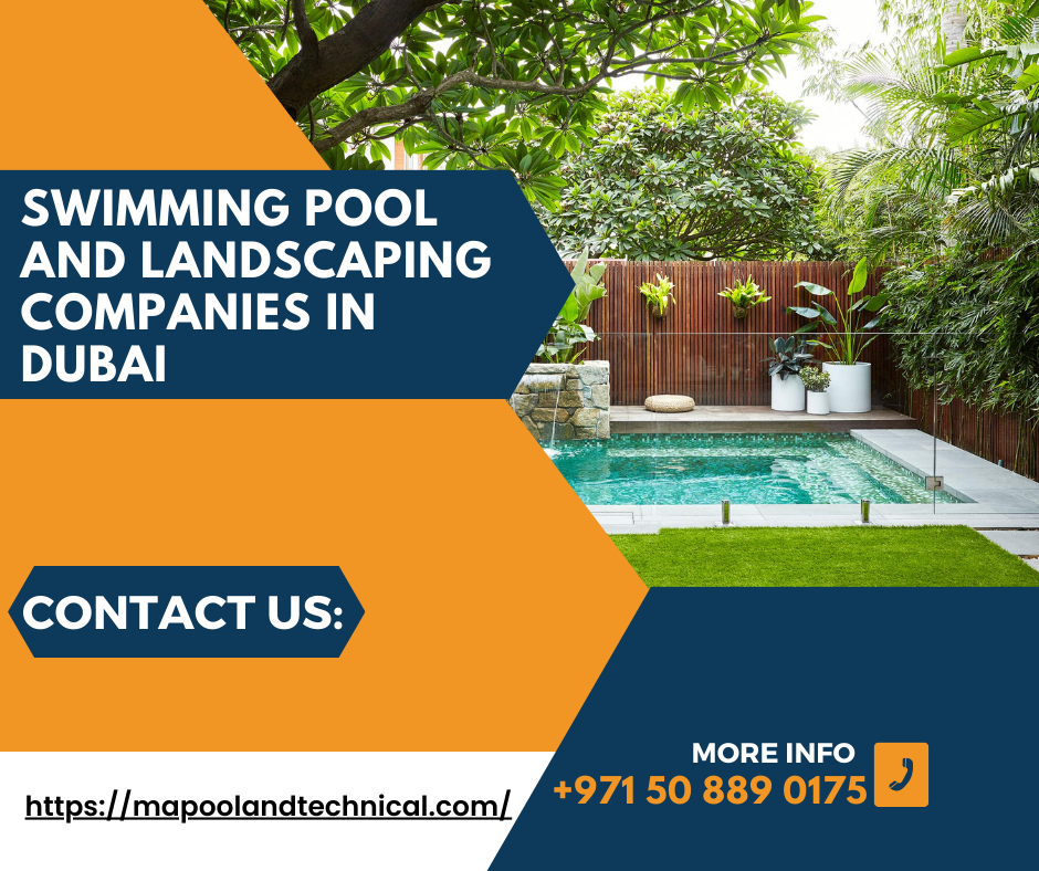 Swimming pool and landscaping companies in Dubai