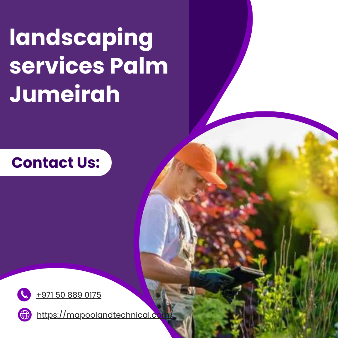 landscaping services Palm Jumeirah